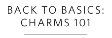 Back to Basics: Charms 101